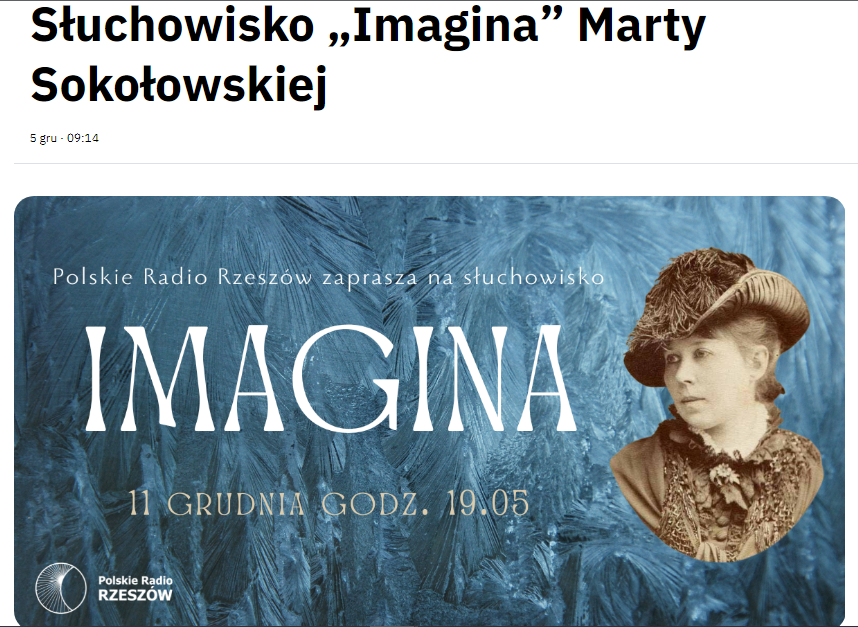 Premiera słuchowiska „Imagina” Marty Sokołowskiej na antenie Polskiego Radia Rzeszów. Opowieść poświęcona postaci Marii Konopnickiej
